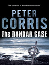 Dunbar Case by Peter Corris